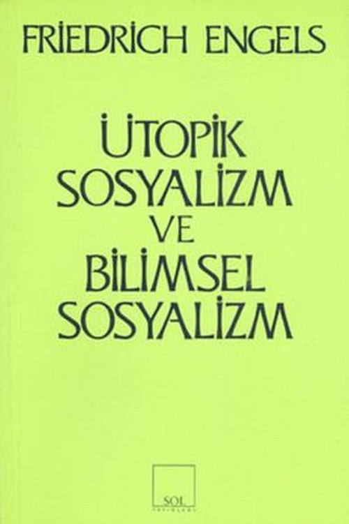 Ütopik Sosyalizm ve Bilimsel Sosyalizm