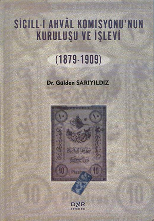 Sicill-i Ahval Komisyonunun Kuruluşu ve İşlevi