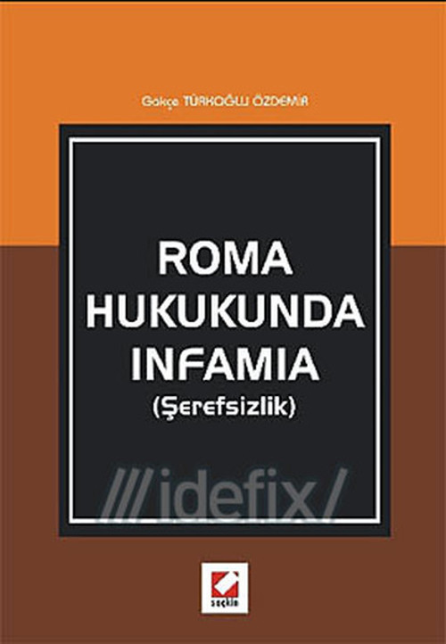 Roma Hukukunda Infamia (Şerefsizlik)