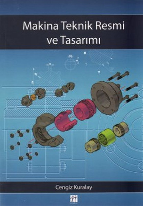 Makine Teknik Resmi ve Tasarımı