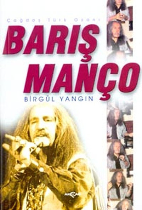Çağdaş Türk Ozanı Barış Manço