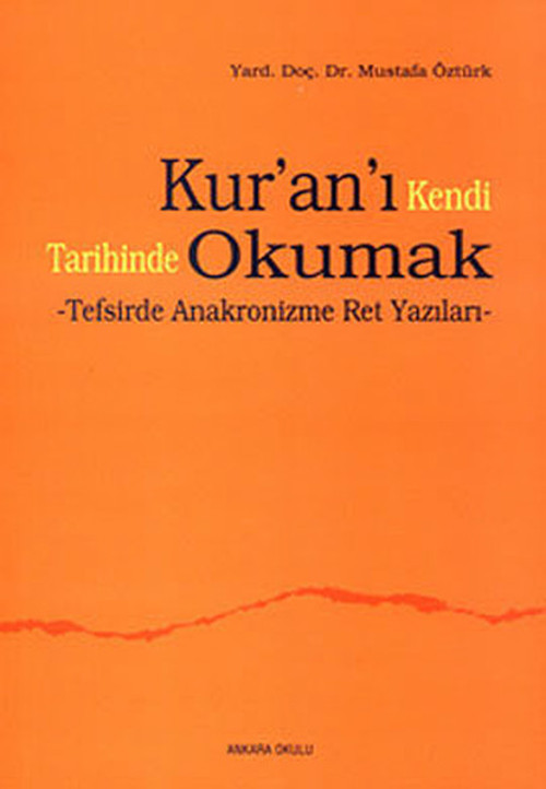 Kur'an'ı Kendi Tarihinde Okumak