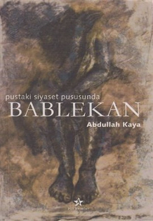 Bablekan Pustaki Siyaset Pususunda