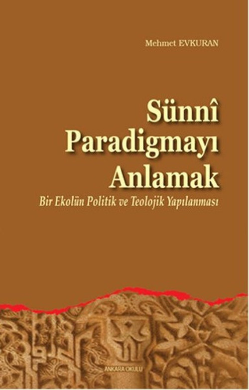 Sünni Paradigmayı Anlamak