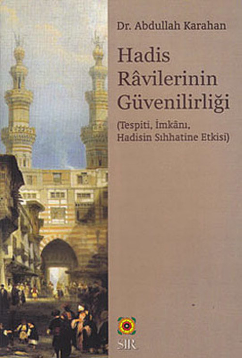 Hadis Ravirlerinin Güvenilirliği