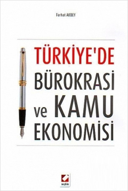 Türkiye'de Bürokrasi ve Kamu Ekonomisi