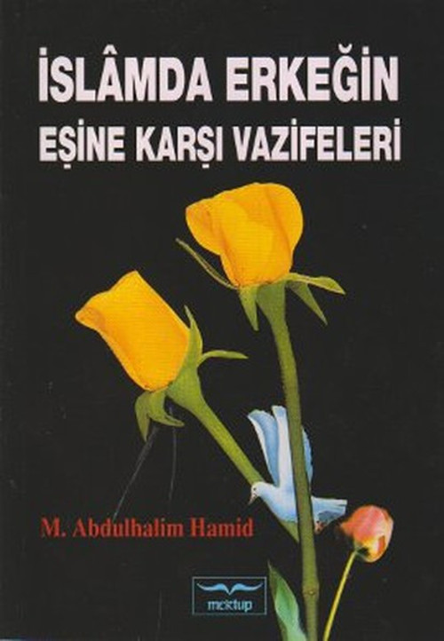 İslamda Erkeğin Eşine Karşı Vazifeleri