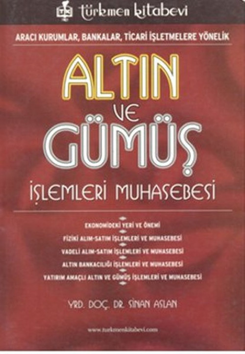 Altın ve Gümüş İşlemleri Muhasebesi