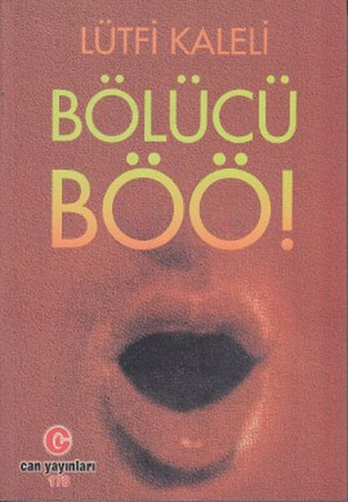 Can Yayınları (Ali Adil Atalay) Bölücü Böö!