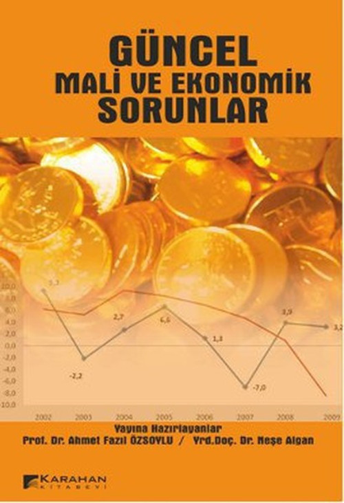 Güncel Mali ve Ekonomik Sorunlar