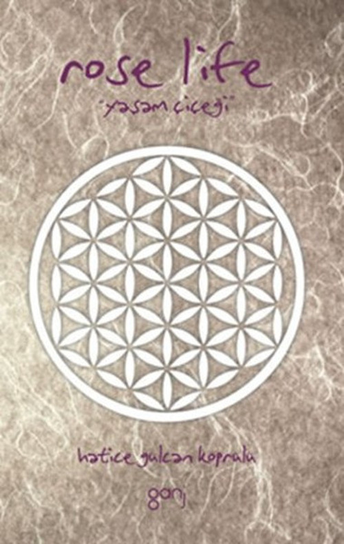 Rose Life Yaşam Çiçeği