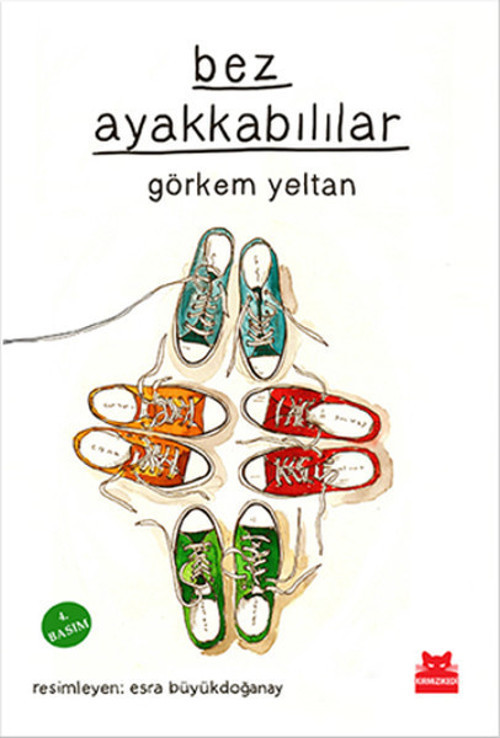 Kırmızı Kedi Yayınevi Bez Ayakkabılılar