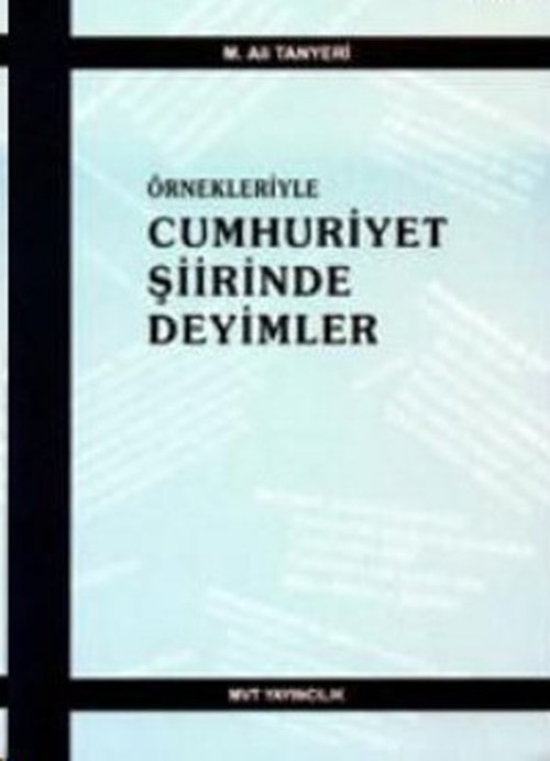 Örnekleriyle Cumhuriyet Şiirinde Deyimler