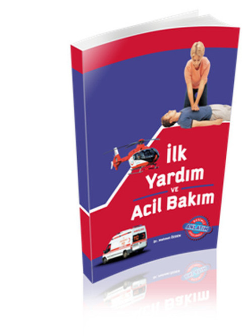 İlk Yardım ve Acil Bakım
