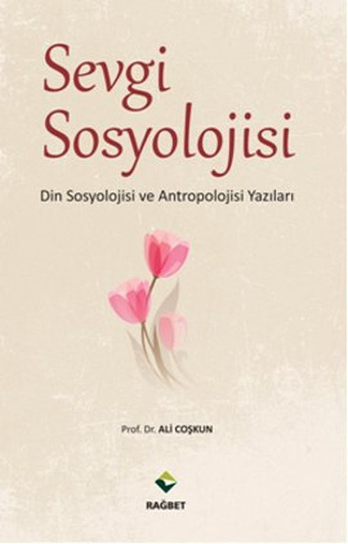 Rağbet Yayınları Sevgi Sosyolojisi