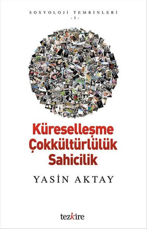 Küreselleşme Çokkültürlülük Sahicilik
