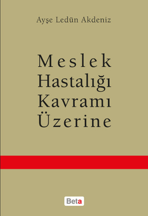 Meslek Hastalığı Kavramı Üzerine