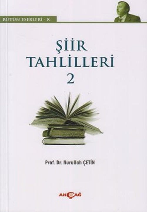 Akçağ Yayınları Şiir Tahlilleri 2