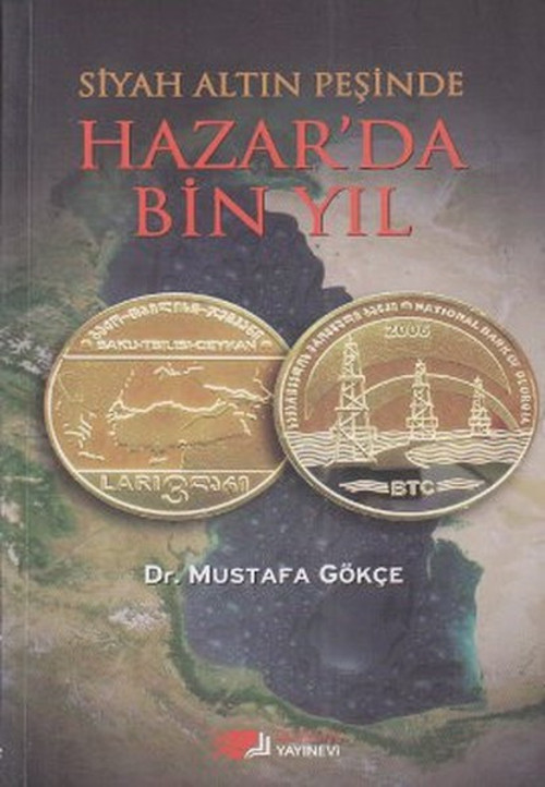 Siyah Altın Peşinde Hazar'da Bin Yıl