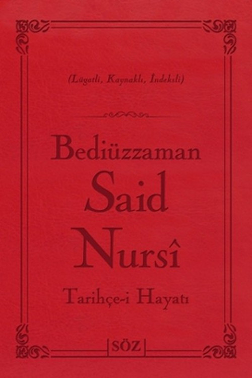 Bediüzzaman Said Nursi Tarihçe-i Ha