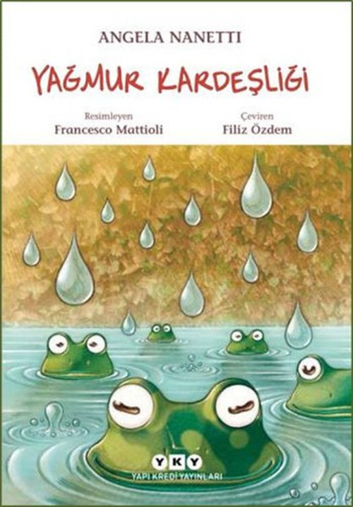 Yapı Kredi Yayınları Yağmur Kardeşliği