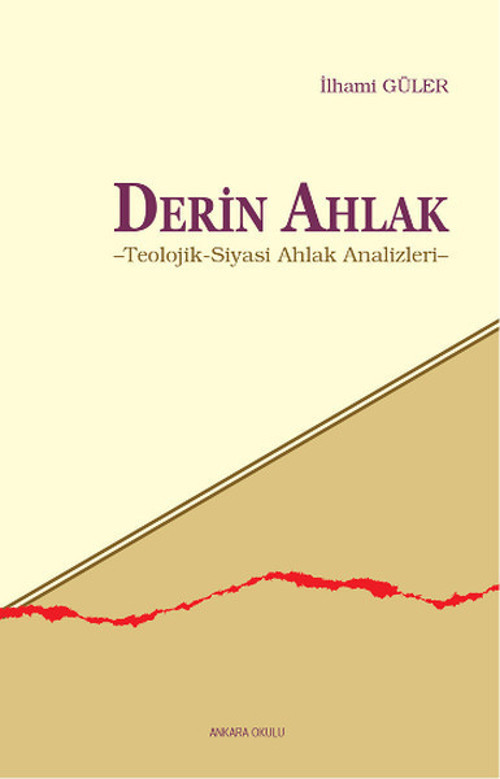 Ankara Okulu Yayınları Derin Ahlak