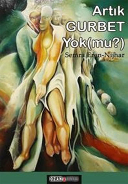 Artık Gurbet Yok Mu?