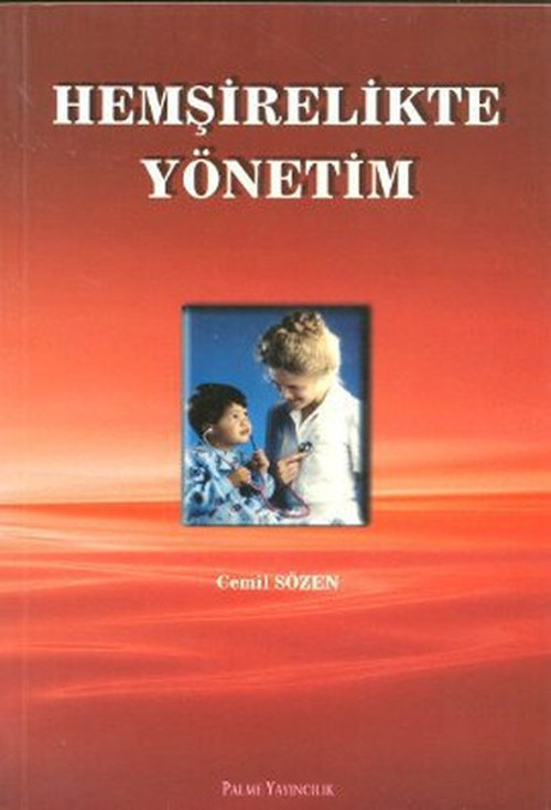 Palme Yayınları Hemşirelikte Yönetim