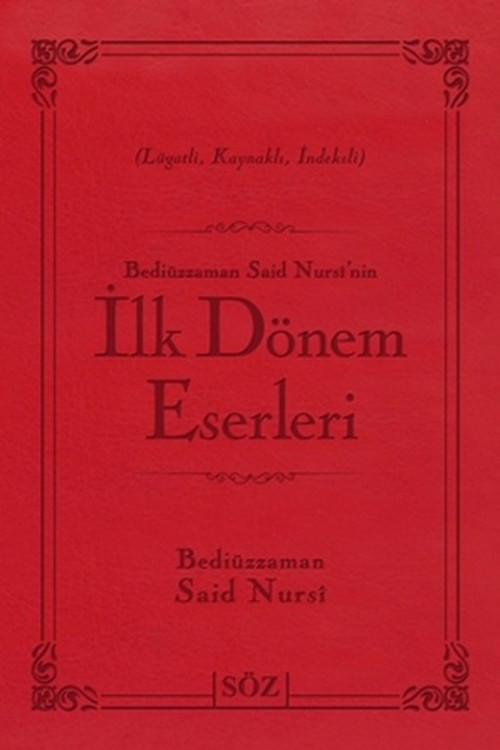 Bediüzzaman Said Nursi'nin İlk Döne