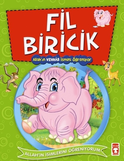 Fil Biricik Allah'ın Vehhab İsmini