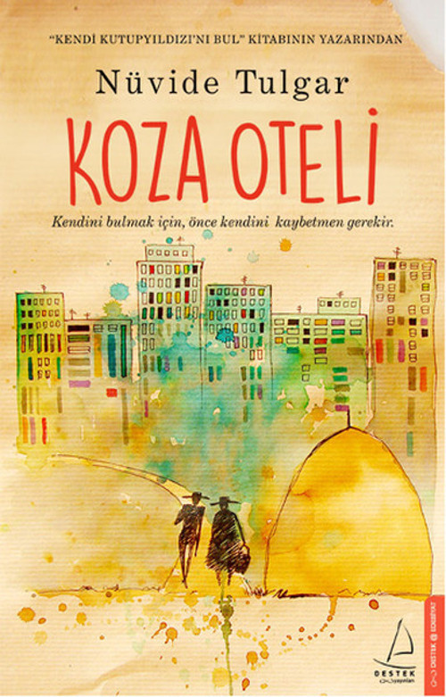 Destek Yayınları Koza Oteli