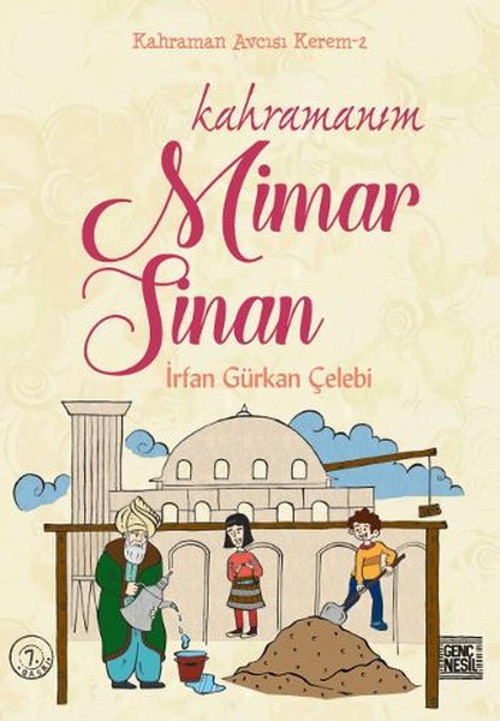 Kahramanım Mimar Sinan