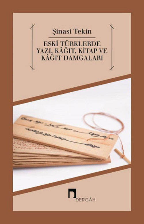 Eski Türklerde Yazı Kağıt Kitap ve Kağıt Damgaları