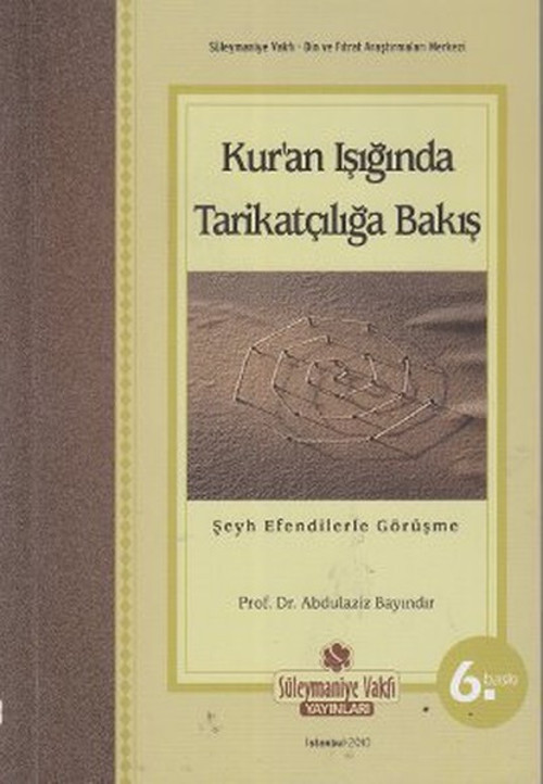 Kur'an Işığında Tarikatçılığa Bakış