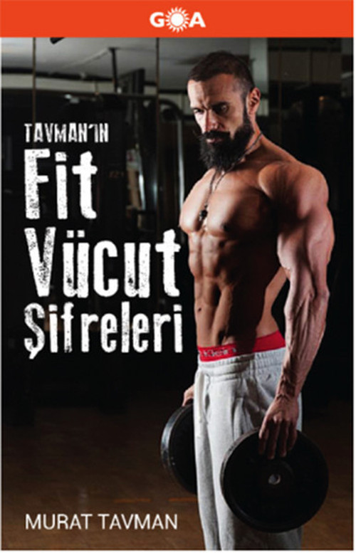 Tavman'ın Fit Vücut Şifreleri