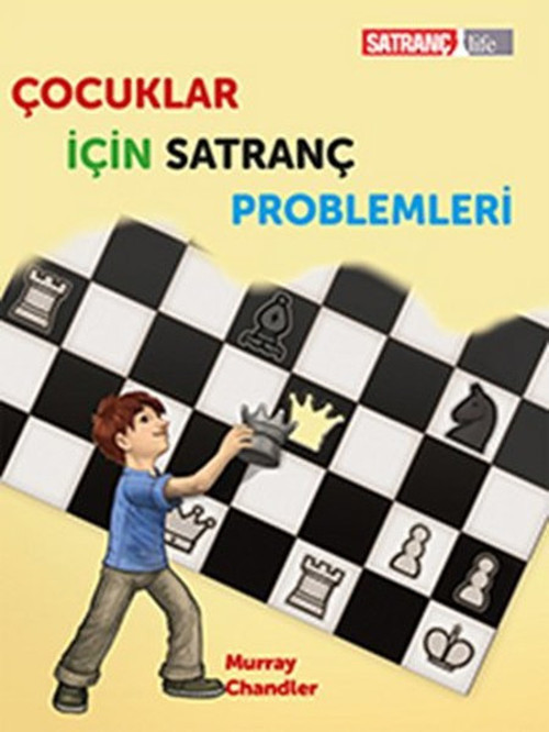 Çocuklar İçin Satranç Problemleri
