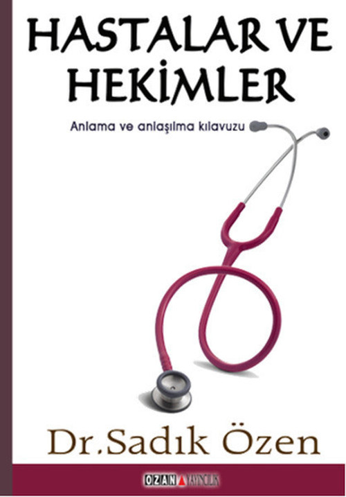 Hastalar ve Hekimler