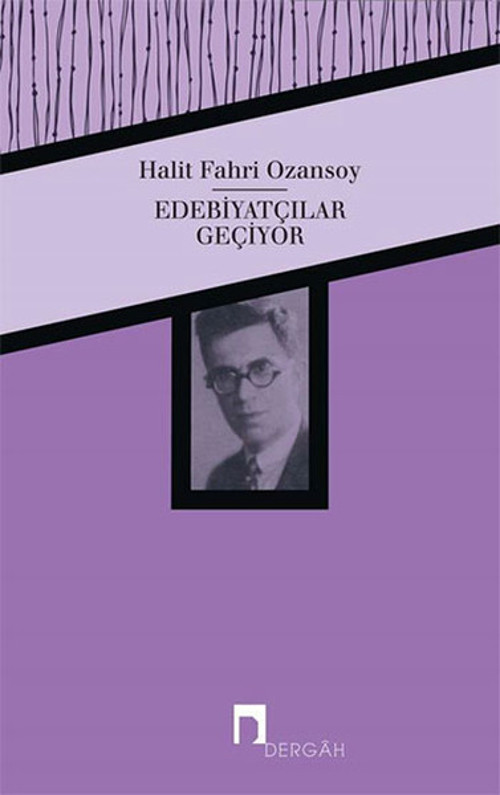 Dergah Yayınları Edebiyatçılar Geçiyor