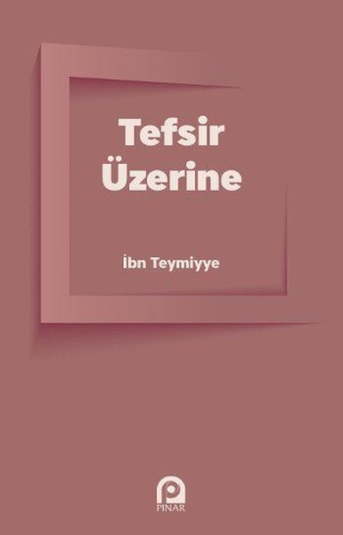 Tefsir Üzerine