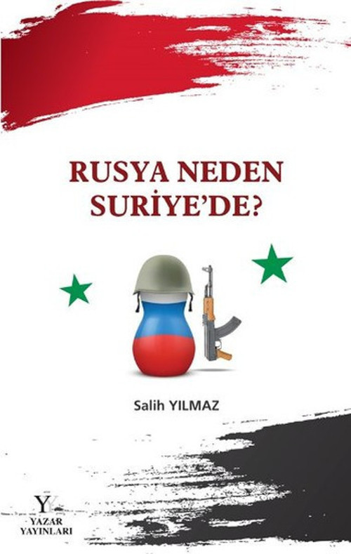 Rusya Neden Suriye'de?