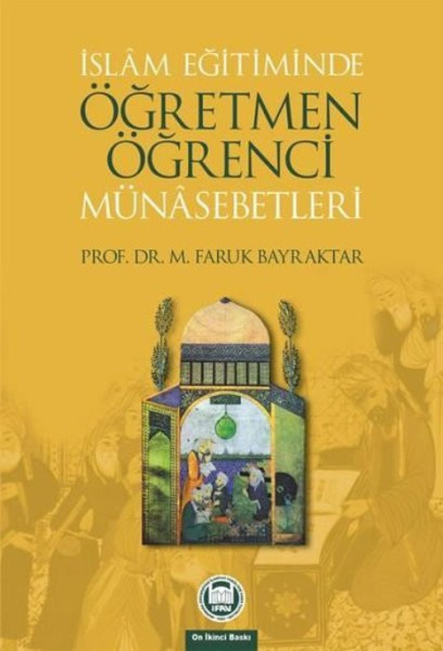 İslam Eğitiminde Öğretmen-Öğrenci Münasebetleri