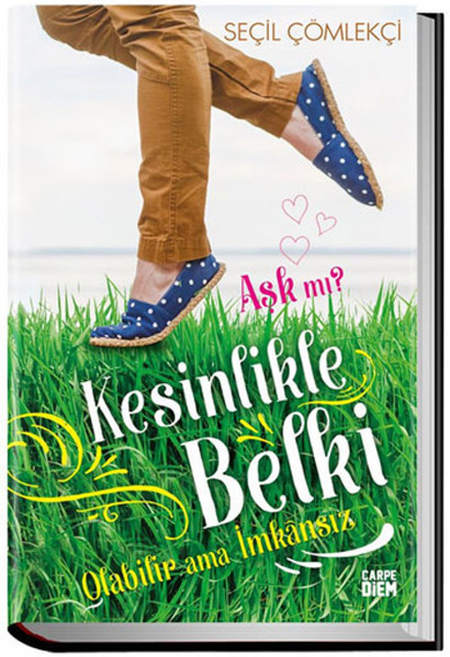 Aşk mı? Kesinlikle Belki Olabilir