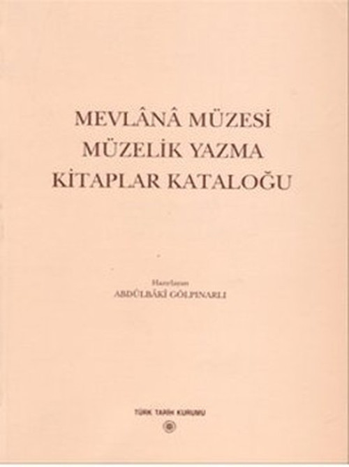 Mevlana Müzesi Müzelik Yazma Kitaplar Kataloğu