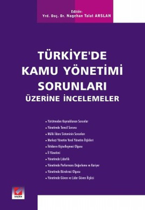 Türkiye'de Kamu Yönetimi Sorunları Üzerine İncelemeler