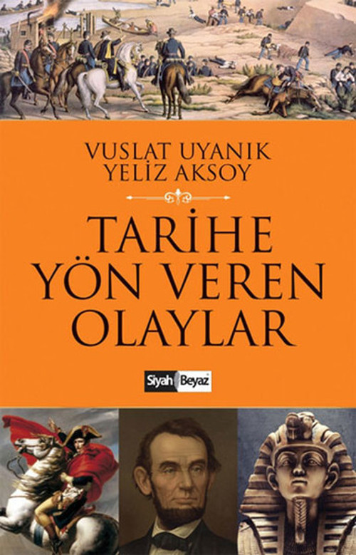 Tarihe Yön Veren Olaylar