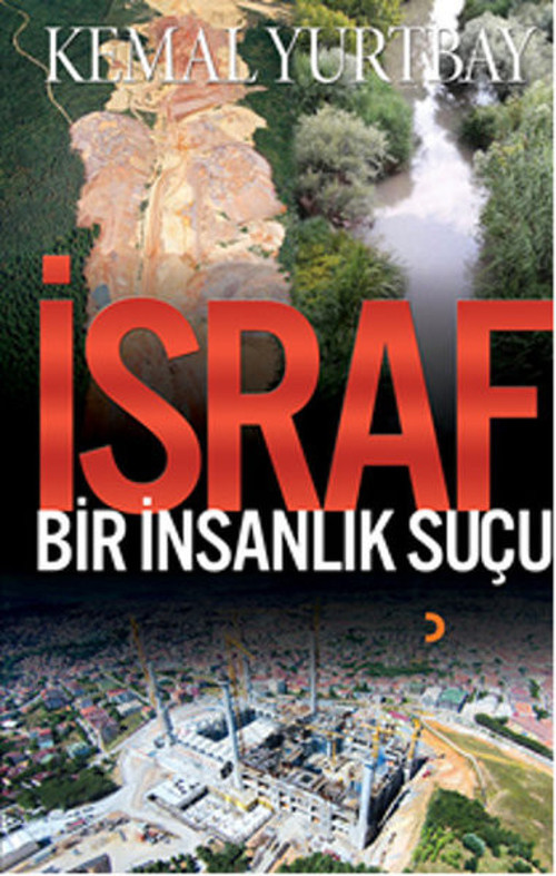 İsraf - Bir İnsanlık Suçu