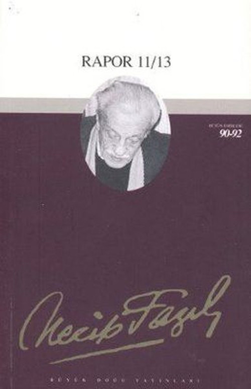 Rapor 11/13 Necip Fazıl Bütün Eserleri