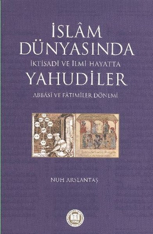 İslam Dünyasında İktisadi ve İlmi Hayatta Yahudiler