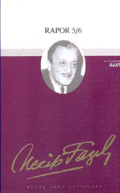 Rapor 5/6 Necip Fazıl Kısakürek Bütün Eserleri