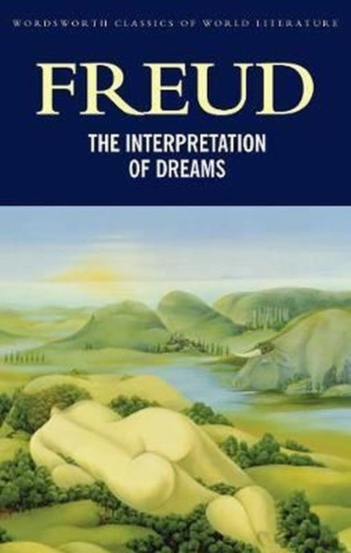 The Interpretation of Dreams (Classics of World Literature)